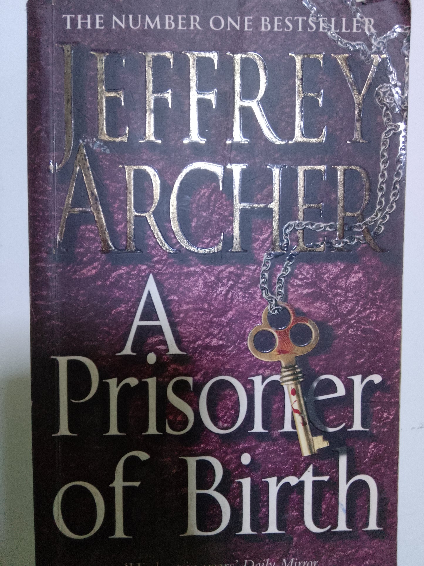 A prisoner of birth by Jeffrey Archer