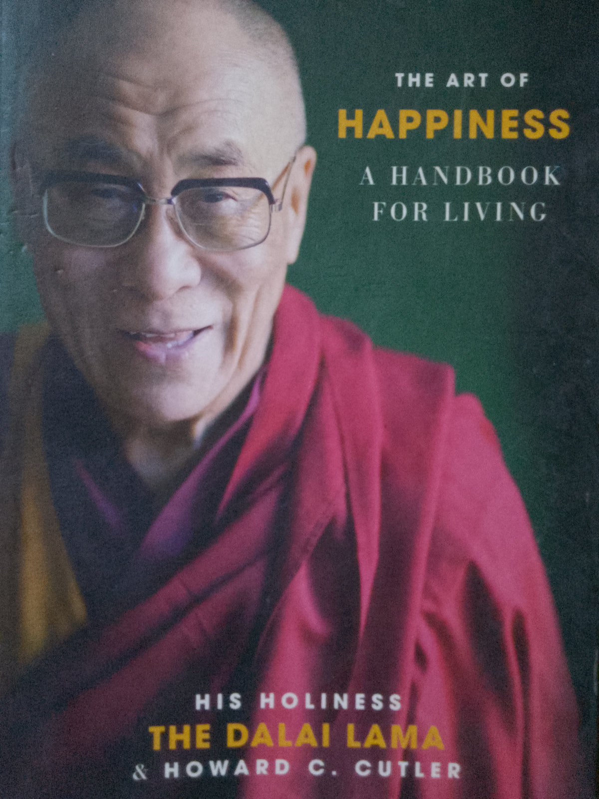 The Art of Happiness by Dalai Lama