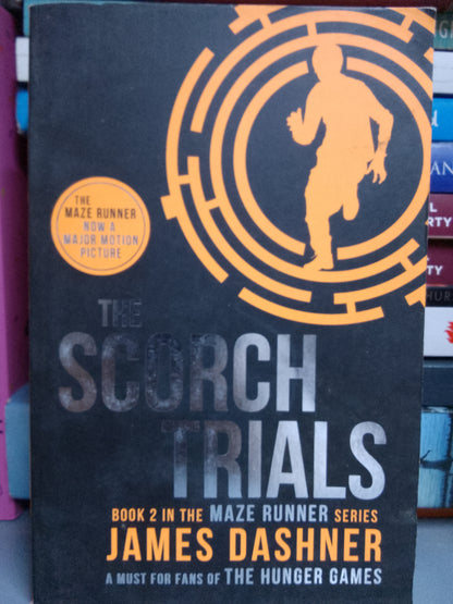 The scorch trials by James Dashner