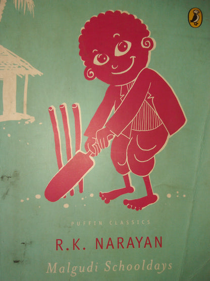 Malgudi schooldays by R.K. Narayan