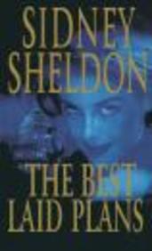 The best laid plans by Sidney Sheldon