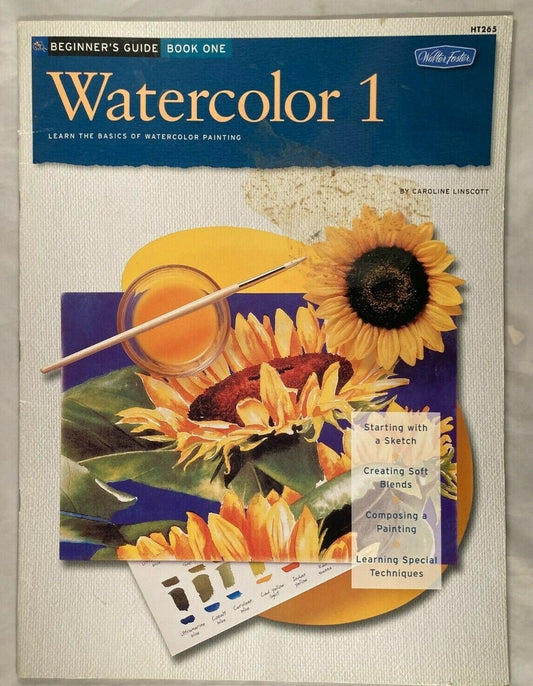 Watercolor: Watercolor 1 (How to Draw & Paint) by Caroline Linscott [Walter Foster] [Painting Book] [rare books]