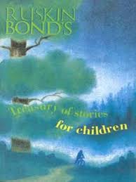 Treasury of stories for children by Ruskin Bond