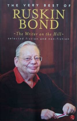 The Very Best of Ruskin Bond: The Writer on the Hill by Ruskin Bond [Premium Books]