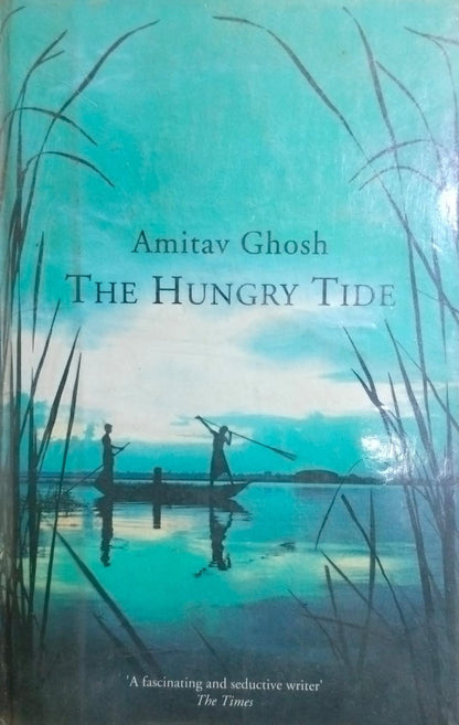 The hungry tide [hardcover]