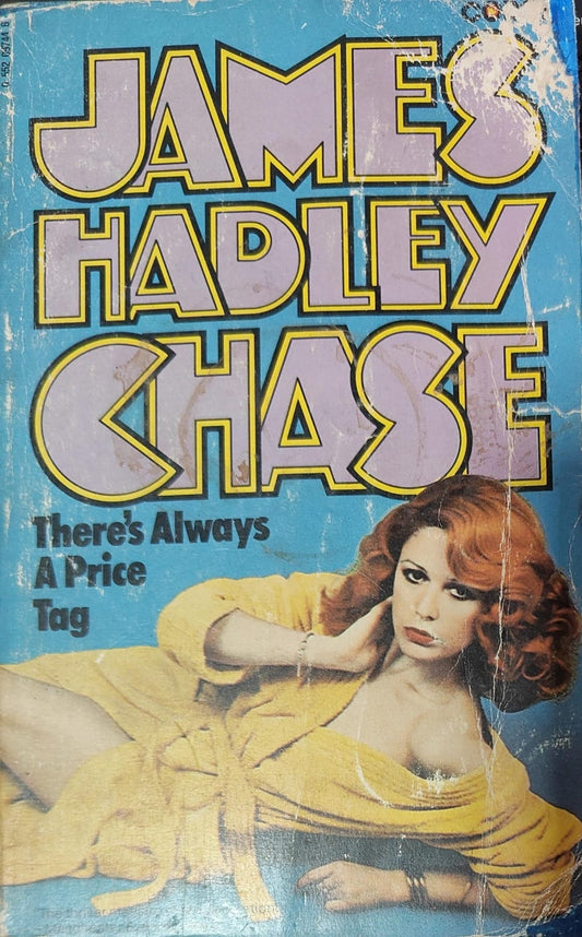 There's Always A Price Tag by James Hadley Chase [Same Cover] [Old edition] [rare books]