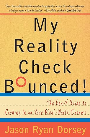 My Reality Check Bounced! by Jason Ryan Dorsey [rare books]