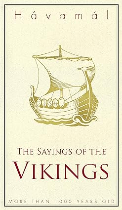 The Sayings of the Vikings [Hardcover] [Rare books]