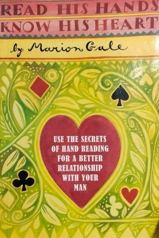 Read his hands know his heart [rare books]