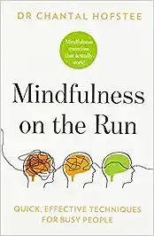 Mindfulness on the Run