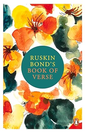 Ruskin Bond's Book Of Verse by Ruskin Bond