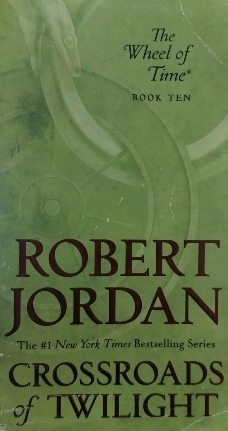 Crossroads of twilight: book ten of the wheel of time [rare books]