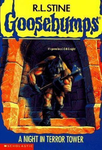 Goosebumps: A Night in Terror Tower by R L Stine
