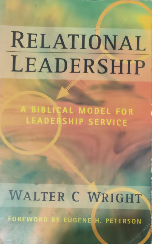 Relational Leadership [RARE BOOKS]