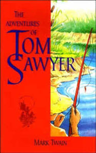 The adventures Of tom sawyer