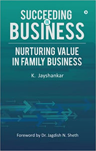 SUCCEEDING IN BUSINESS