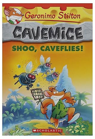 Shoo, Caveflies! by Geronimo Stilton