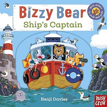 Bizzy Bear: Ship's Captain Board book by Benji Davies [With Sliders to Push and Pull] [Premium Books]