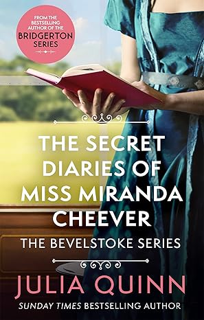 The Secret Diaries of Miss Miranda Cheever (Netflix Tie-In) by Julia Quinn [Premium Books]