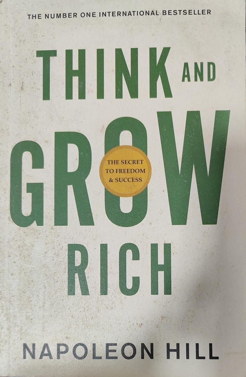 Think and grow rich by Napoleon Hill
