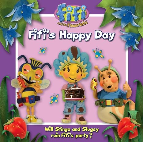 Fifi and the Flowertots – Fifi’s Happy Day: Read-to-Me Storybook