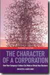 The Character Of A Corporation [RARE BOOKS]