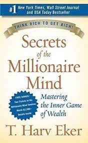 Secrets of the Millionaire Mind: Mastering the Inner Game of Wealth [Rare books]
