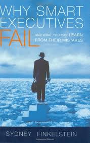 Why Smart Executives Fail [HARDCOVER] [RARE BOOKS]