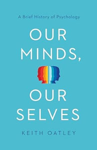 Our Minds, Our Selves [Hardcover][Rare books]