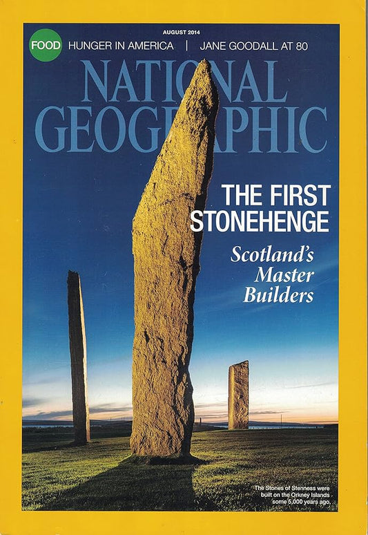 The First Stonehenge [National geographic magazine] [rare books][August 2014]