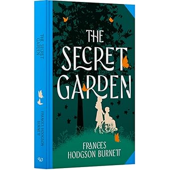 The Secret Garden by Frances Hodgson Burnett: Wilco Classics Sprayed Edge Premium Hardback Edition [Premium Books]