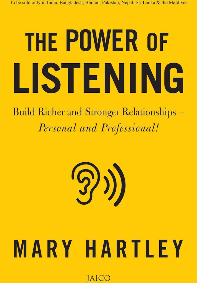 The Power Of Listening by Mary Hartley