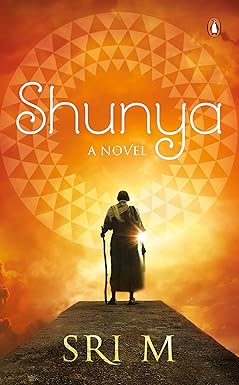 Shunya: A Novel by Sri M