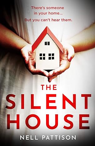 The Silent House by Nell Pattison [Premium Books]