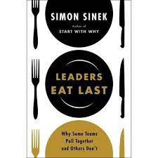 Leaders Eat Last [HARDCOVER]
