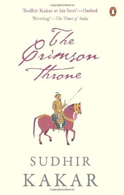 The Crimson Throne by Sudhir Kakar
