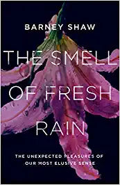 The Smell of Fresh Rain [HARDCOVER]