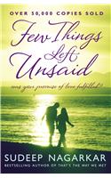 Few things left unsaid by Sudeep Nagarkar