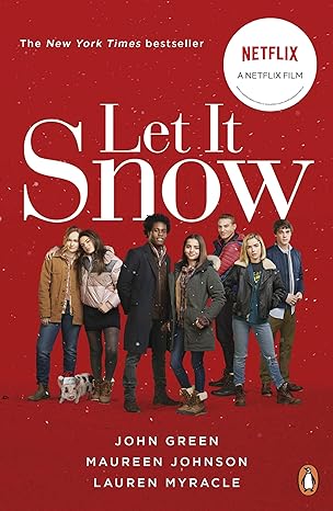 Let It Snow (Film Tie-In) by Maureen Johnson |John Green| Lauren Myracle [Premium Books]
