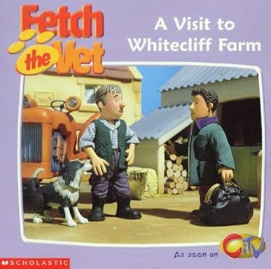 A Visit to Whitecliff Farm [Board book]