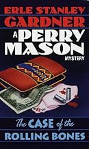 The Case Of The Rolling Bones by Erle Stanley Gardner