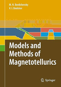 Models and methods of magnetotellurics [hardcover] [rare books]