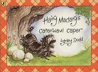 Hairy maclary's caterwaul caper