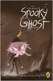 The Puffin Book of Spooky Ghost Stories