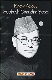 know about Subhash Chandra Bose