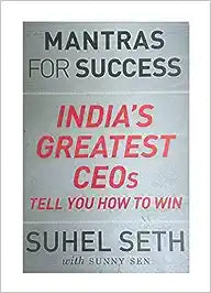 Mantras for Success India's Greatest CEO [HARDCOVER]