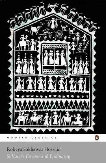 Sultana's Dream and Padmarag  (RARE BOOKS)