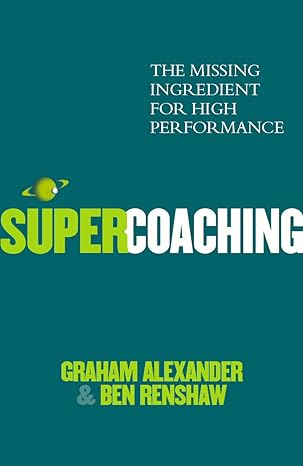 Super Coaching by Ben Renshaw |Graham Alexander [rare books]
