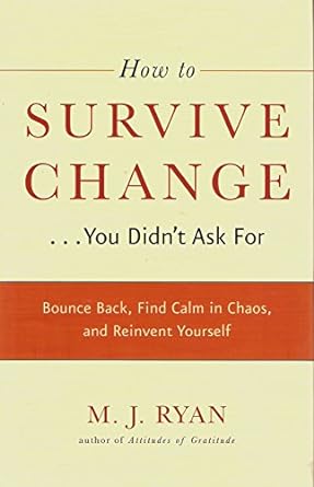 How to Survive Change...You Didn't Ask For [Hardcover] [RARE BOOKS]