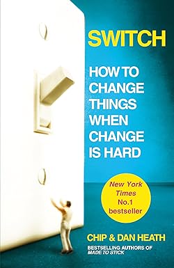 Switch: How to change things when change is hard (RARE BOOKS)